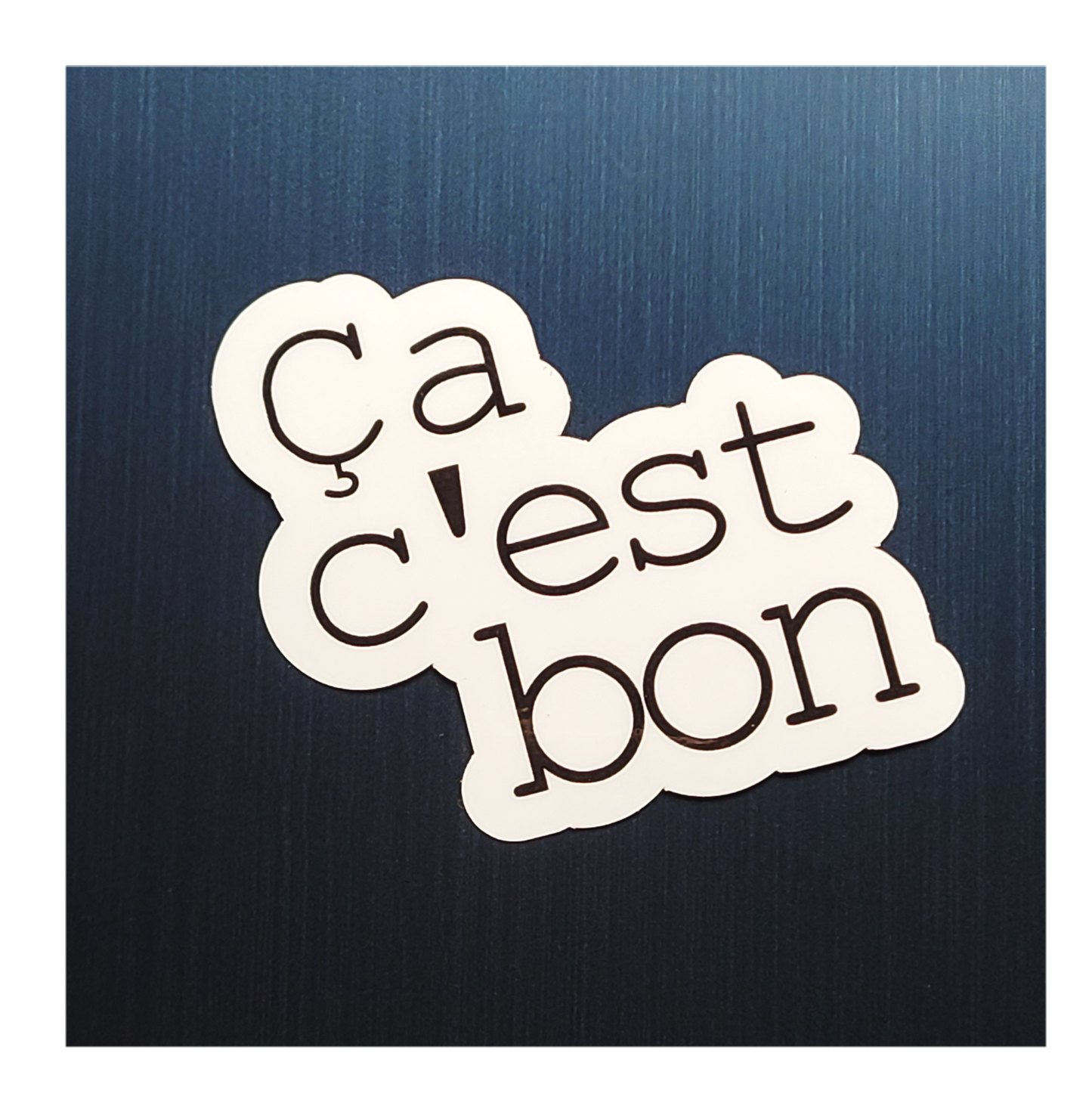 Ca C'est Bon Cajun Saying Sticker