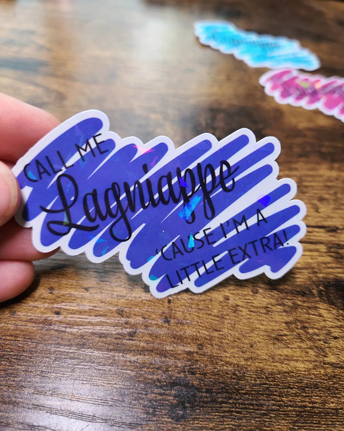 Call Me "Lagniappe" 'Cause I'm A Little Extra Sticker